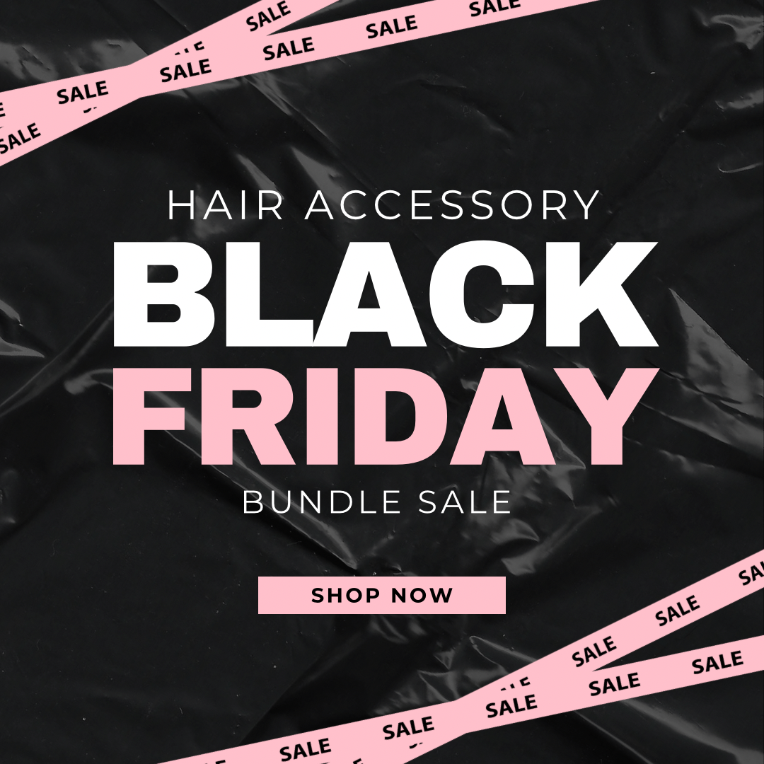 Black Friday Hair Accessory Bundle